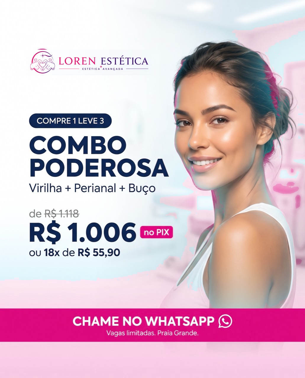 Combo Poderosa — promoção de 30 sessões na Loren Estética em Praia Grande